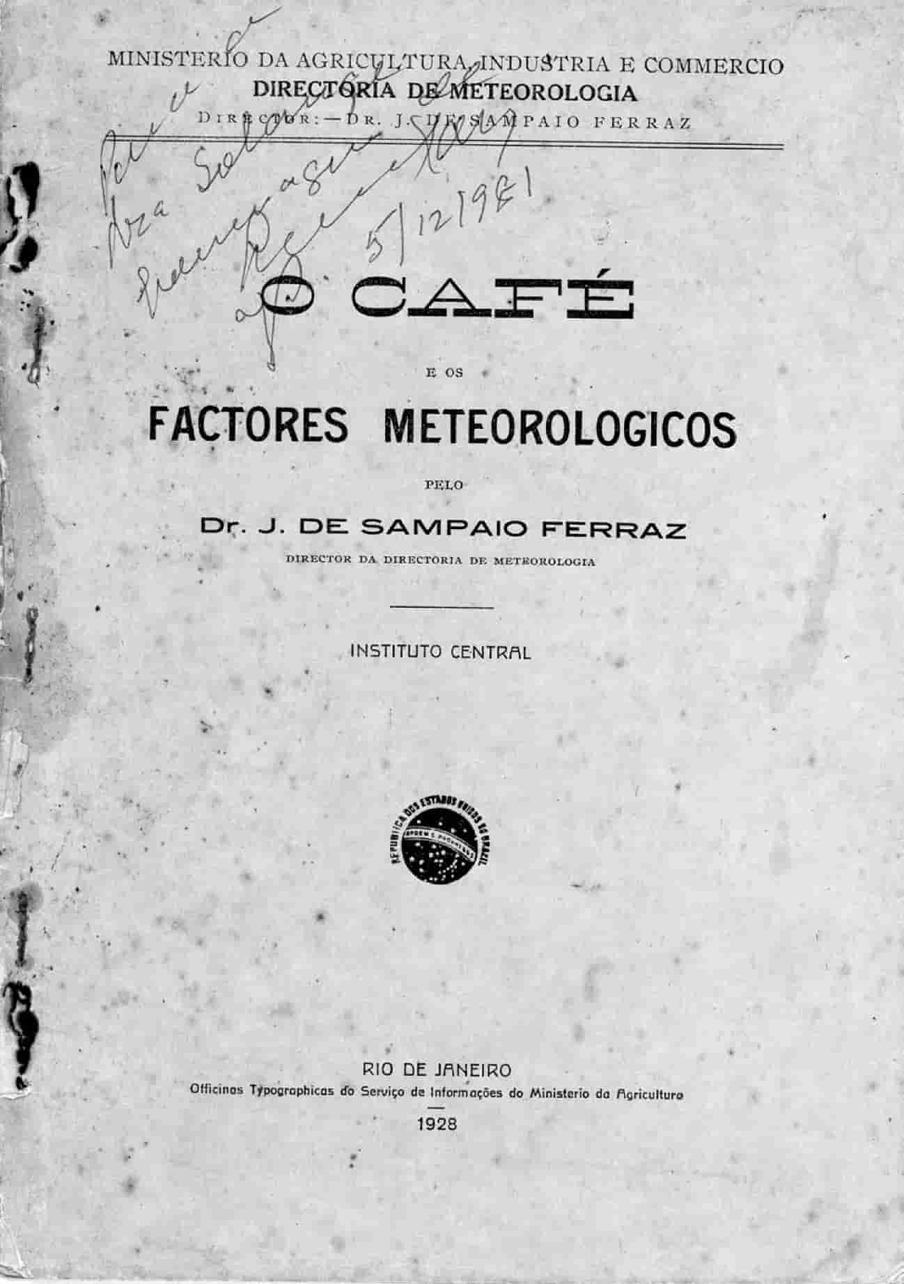 Clima e produção agrícola: os primeiros estudos de agrometeorologia no Brasil.